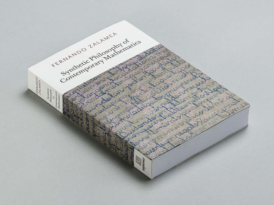 Fernando Zalamea, 'Synthetic Philosophy of Contemporary Mathematics', published by Urbanomic and Sequence Press