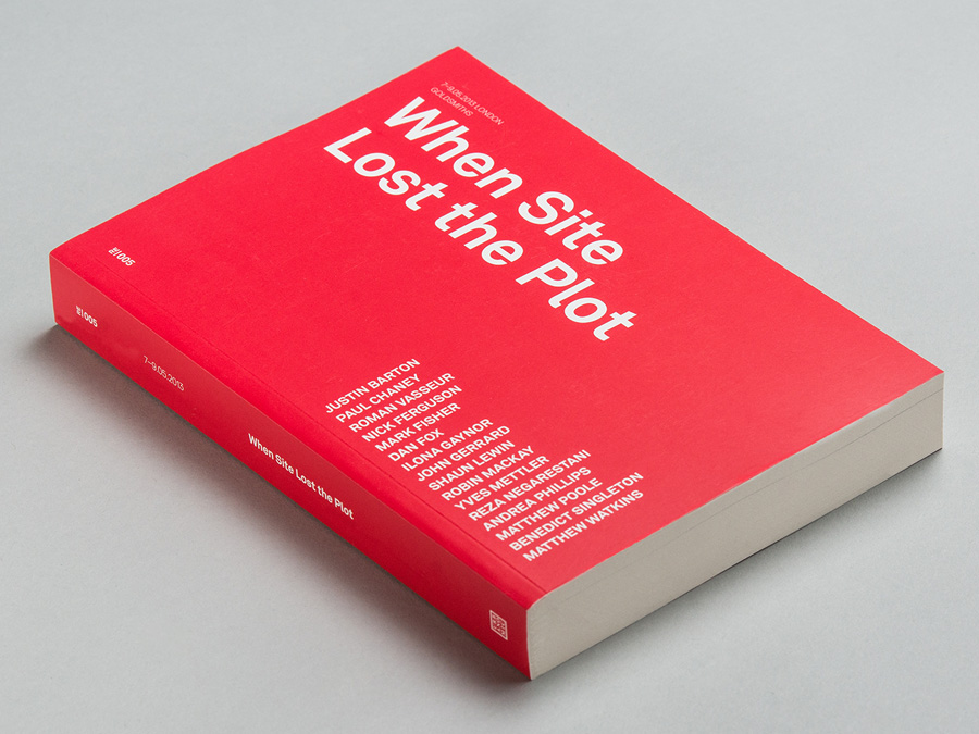 'When Site Lost the Plot', published by Urbanomic