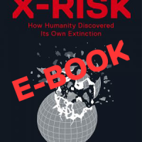 Thomas Moynihan – X-Risk E-Book